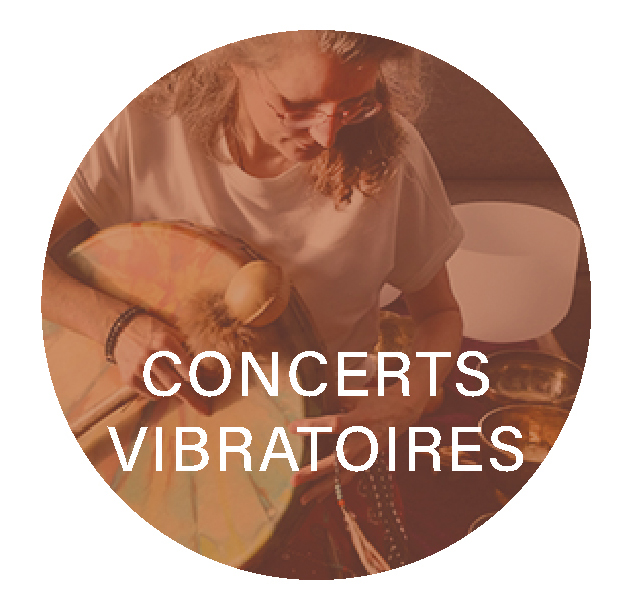 Concerts vibratoires harmonisants